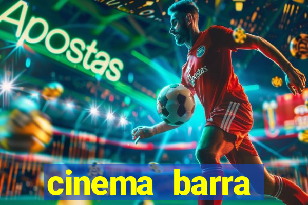 cinema barra shopping sul